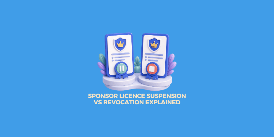 Sponsor Licence Suspension vs Revocation: What It Means for Employers and Workers