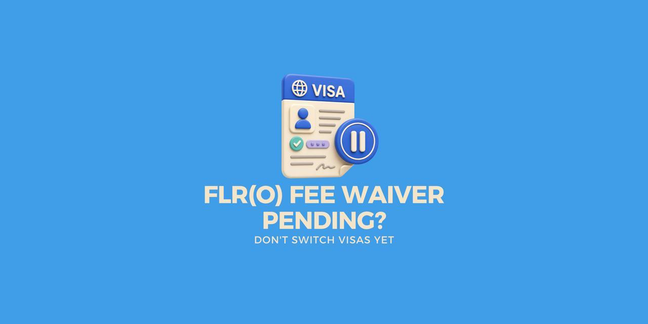FLR(O) Fee Waiver Pending? Why Switching to a Skilled Worker Visa Could Cost You Everything