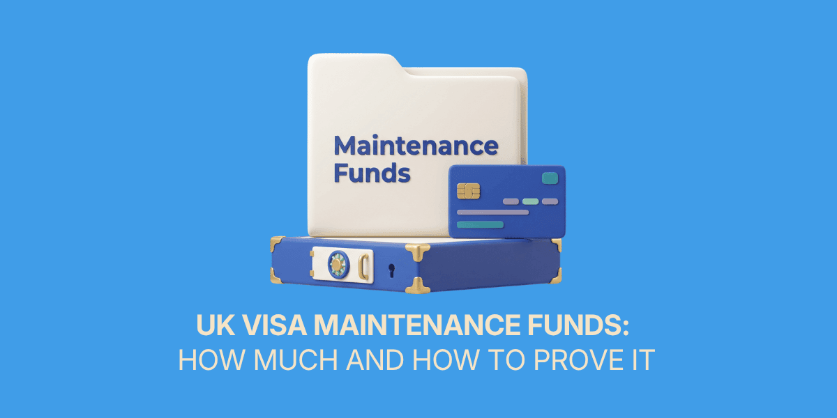 UK Visa Maintenance Funds: How Much You Must Show and How to Prove It