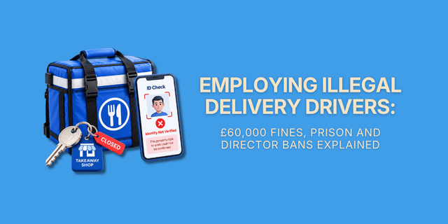 A 3D illustration of employing Illegal Delivery Drivers: £60,000 Fines, Prison and Director Bans Explained